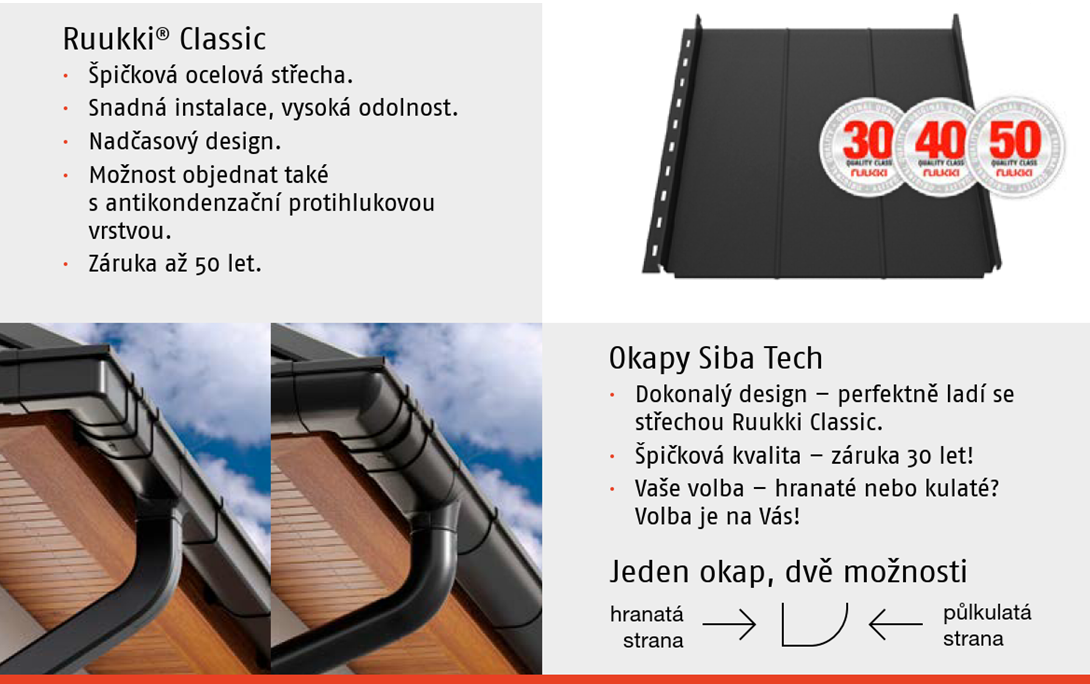 prodejni akce střechy Ruukki Classic a kni Siba Tech okapy za 1Kč