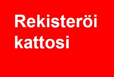 Rekisteröi kattosi